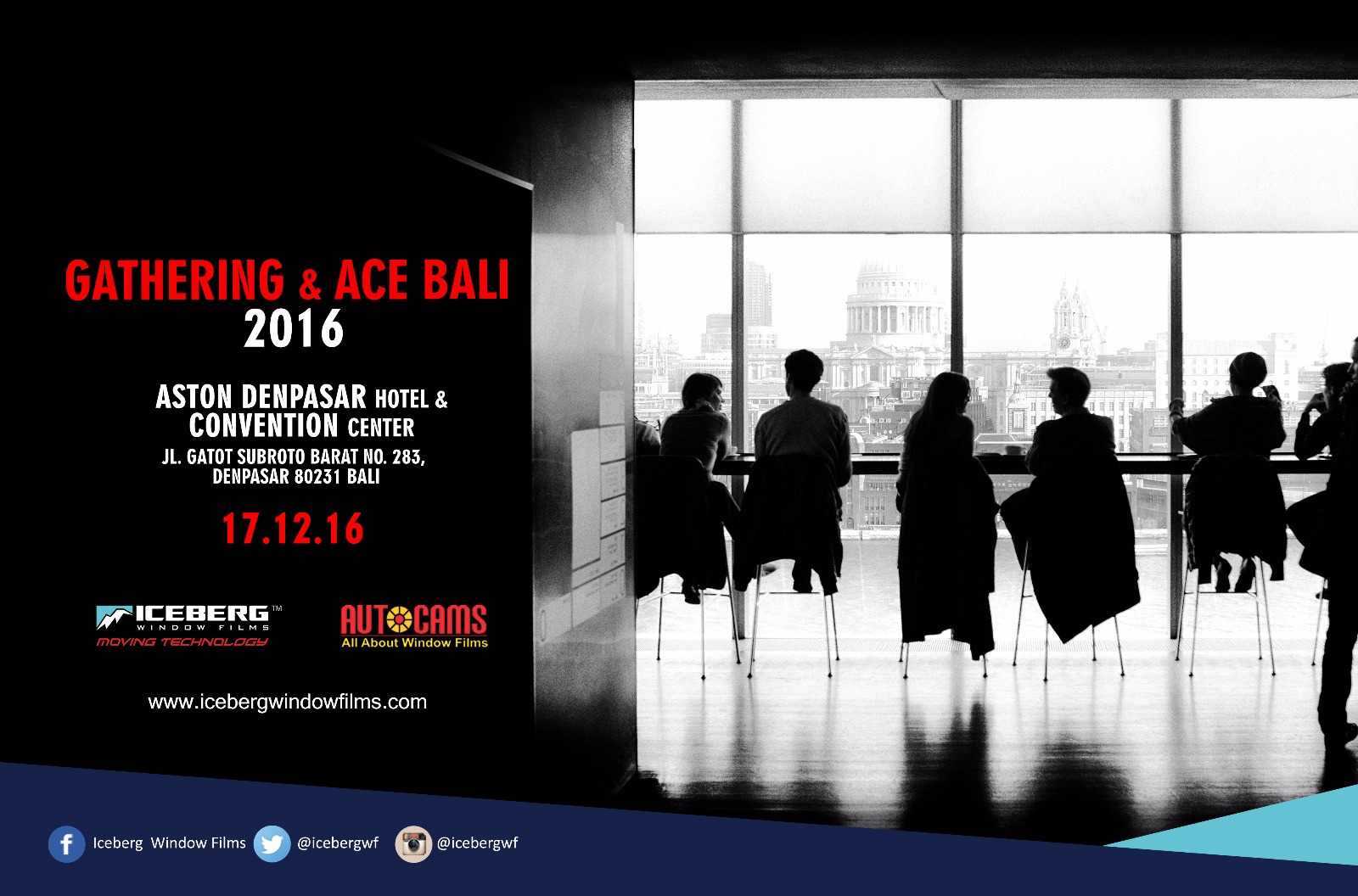 Iceberg Window Films ikut Hadir Pada Gathering & ACE Bali 2016