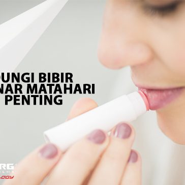 Lindungi Bibir dari Sinar Matahari