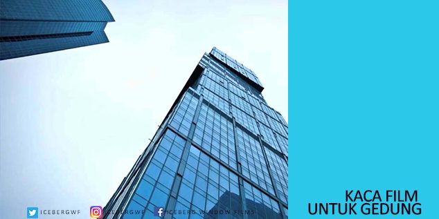 kaca film gedung kaca film gedung