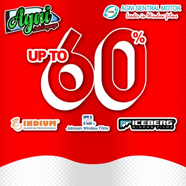 promo agni sentral motor – iceberg – johnson – indium (1) Diskon Kaca Film Up to 60%