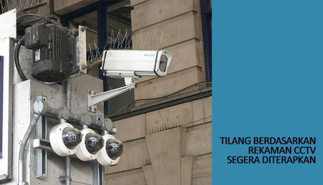 tilang berdasarkan rekaman cctv tilang berdasarkan rekaman cctv