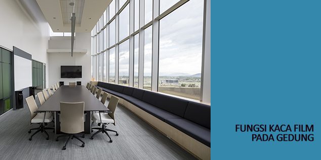 Fungsi Kaca Film Gedung