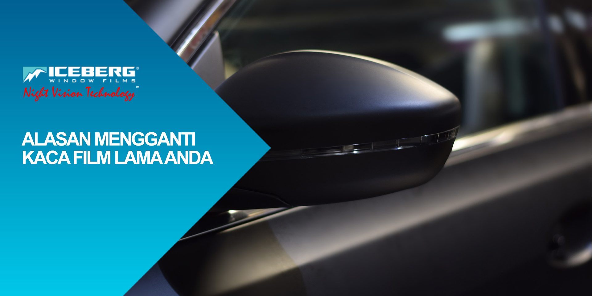 alasan untuk mengganti kaca film