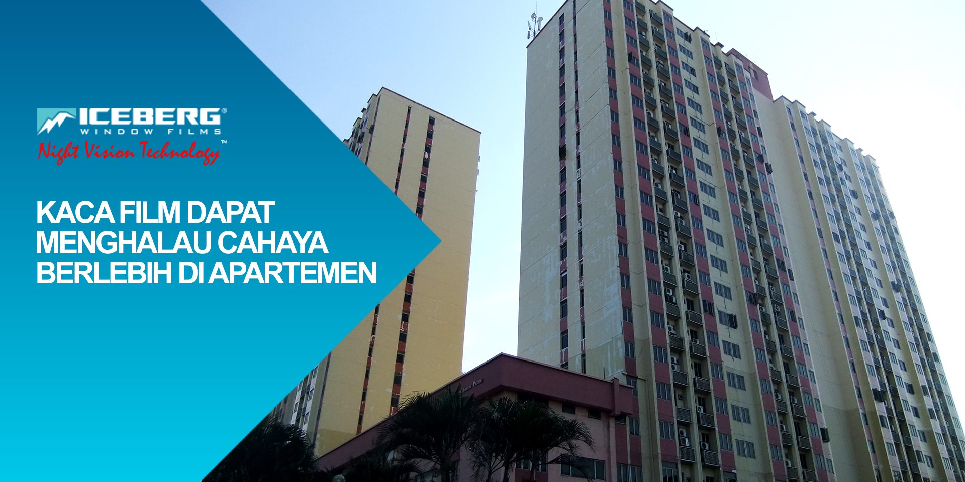 kaca film dapat menghalau cahaya berlebih