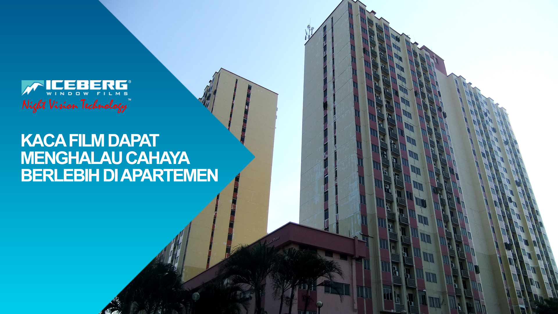 kaca film dapat menghalau cahaya berlebih
