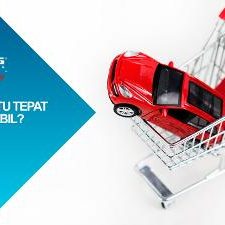 Beli Mobil Baru Atau Bekas, Kapan Waktu Yang Tepat?