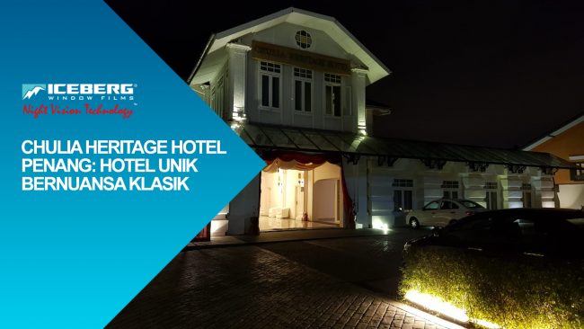 Chulia Heritage, Hotel Unik Bernuansa Klasik
