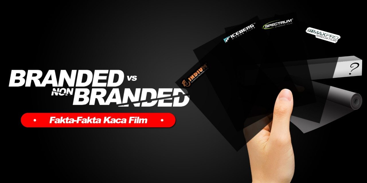 IMG-20190328-WA0030 Kaca Film Branded Vs Non Branded, Ini Dia Faktanya!